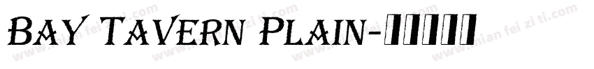 Bay Tavern Plain字体转换